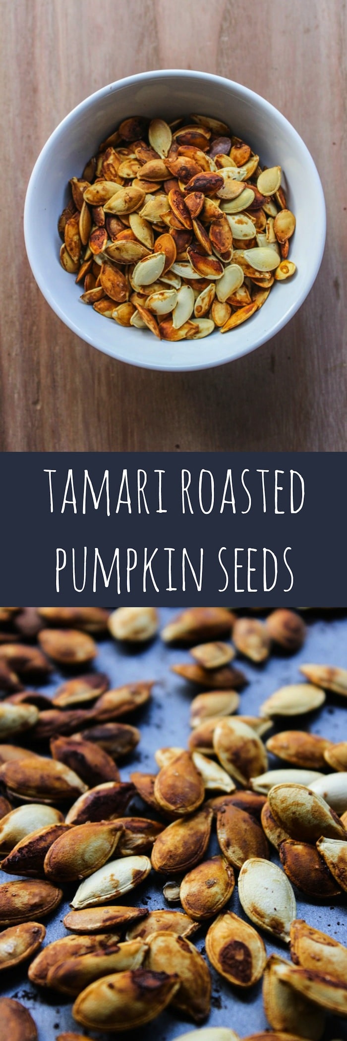 Tamari Roasted Pumpkin Seeds: Don't throw away those pumpkin seeds! Season, roast, and enjoy 