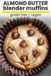 almond butter blender muffins pin graphic