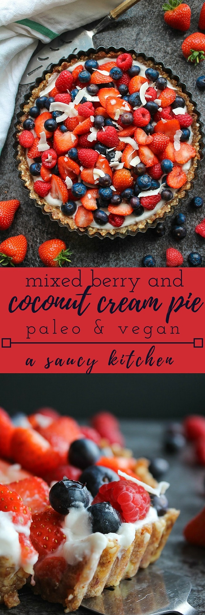 A simple, naturally sweetened summer berry and whipped coconut cream pie - paleo & vegan
