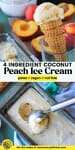 coconut peach ice cream pinterest marketing image