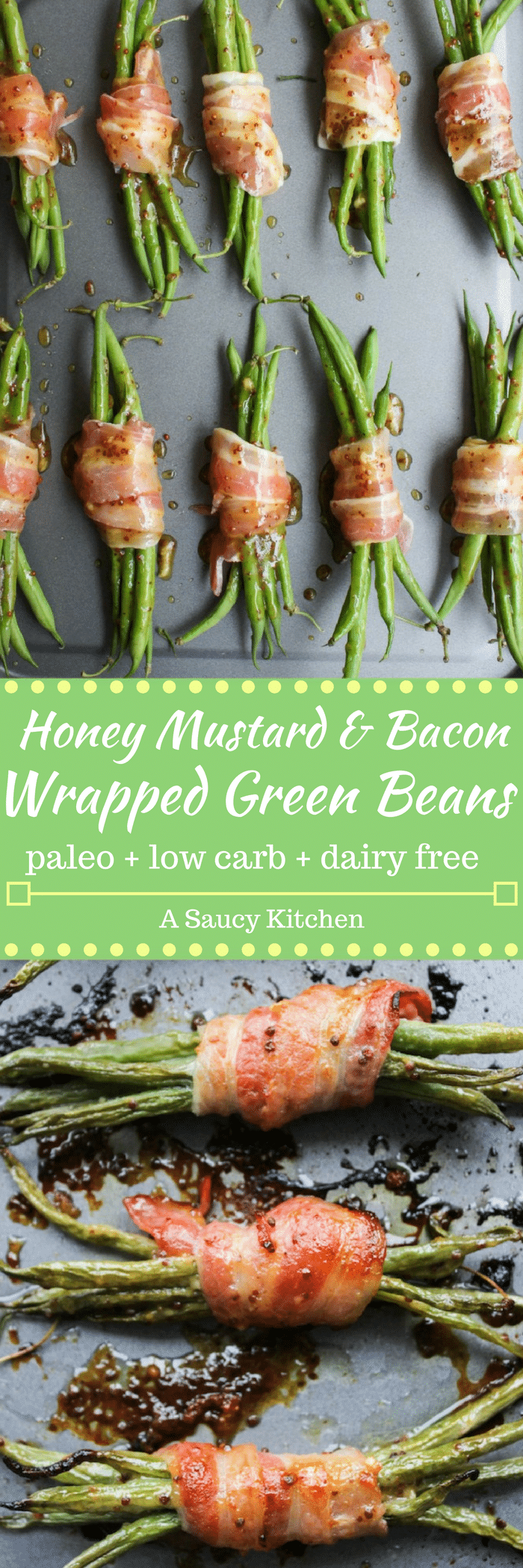 Honey Mustard Bacon Wrapped Green Beans | tender green bean bundles covered in a honey mustard sauce wrapped in bacon | paleo + low carb