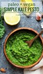 Simple Paleo & Vegan Kale Pesto made dairy free with nutritional yeast instead of parmesan | 5 minutes + 7 ingredients