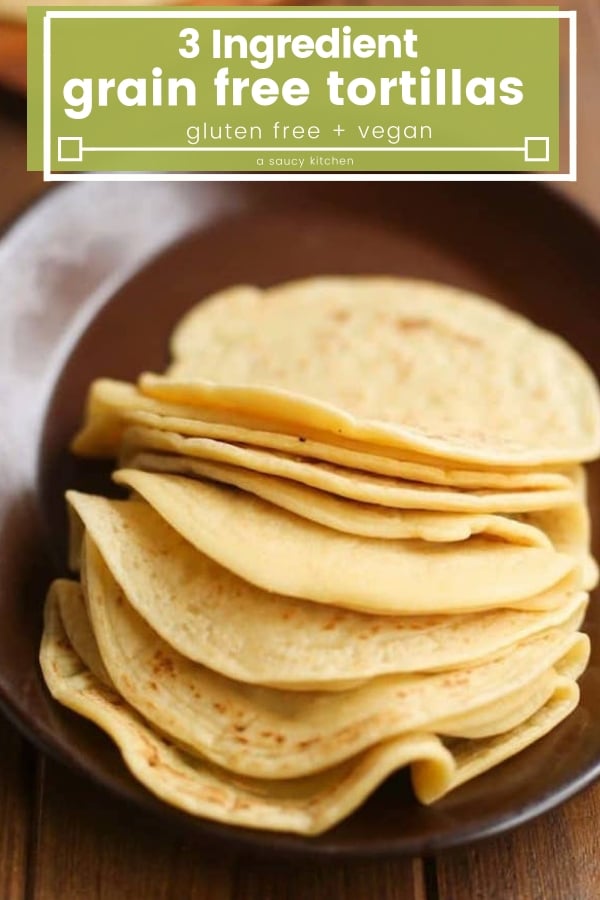 3 ingredient, soft and pliable tortillas that are #grainfree #nutfree & #vegan! #GlutenFree
