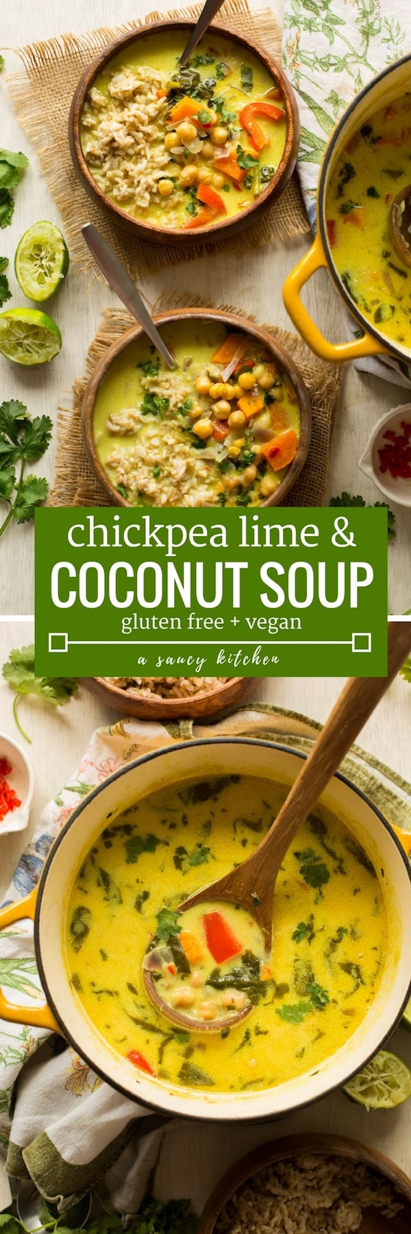 30 minute Chickpea Lime & Coconut Soup - warm, satisfying & easy to make! | #GlutenFree + #Vegan + #GrainFree #soup #coconut #healthydinner