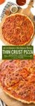 Super easy gluten free thin crust pizza - only six ingredients in the crust and no rise or yeast required! Ready in under 30 minutes! Gluten free + Grain Free pin graphic