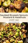Sautéed Brussels Sprouts with Mustard & Hazelnuts pin graphic