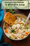 instant pot chicken and wild rice soup pin graphic