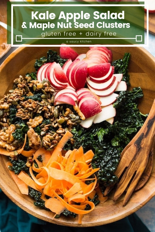 kale apple salad with maple toasted nut + seed clusters