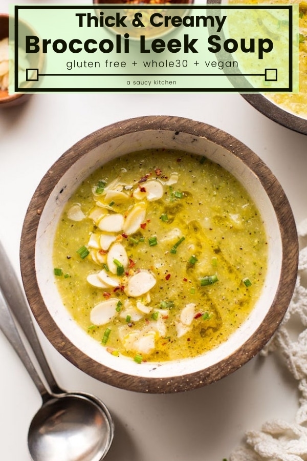 Simple yet flavourful Broccoli Leek Soup - only 7 ingredients & 30 minutes needed! | #Whole30 + #Vegan #BroccoliSoup #Soup #GlutenFree #HealthyRecipes
