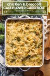 chicken & broccoli cauliflower casserole pin graphic