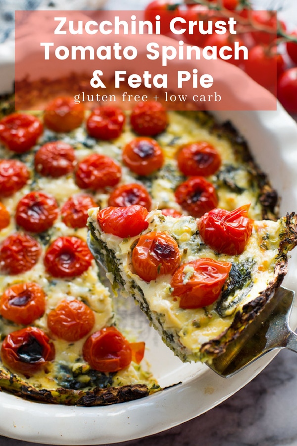 Seven ingredient + low carb Tomato Spinach Feta Pie with an easy zucchini crust - delicious as a simple weeknight dinner or weekend brunch! | #GlutenFree + #GrainFree + #LowCarb #zucchinicrust #lowcaloriedinner #healthydinner #summerrecipes
