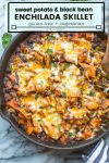 sweet potato and black bean enchilada skillet pin