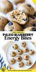 paleo blueberry energy bites pinterest graphic