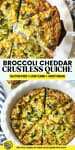 Broccoli Cheddar Crustless Quiche pinterest marketing image