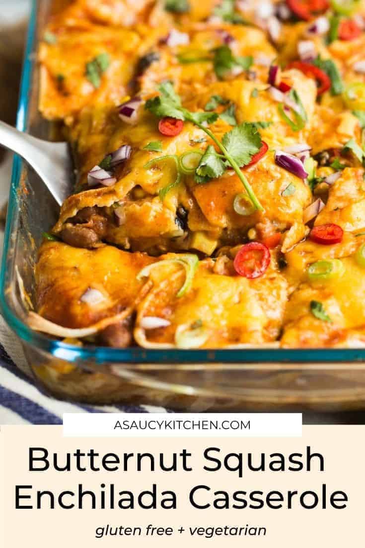 Butternut Squash Enchilada Casserole A Saucy Kitchen
