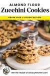 almond flour zucchini cookies pin graphic