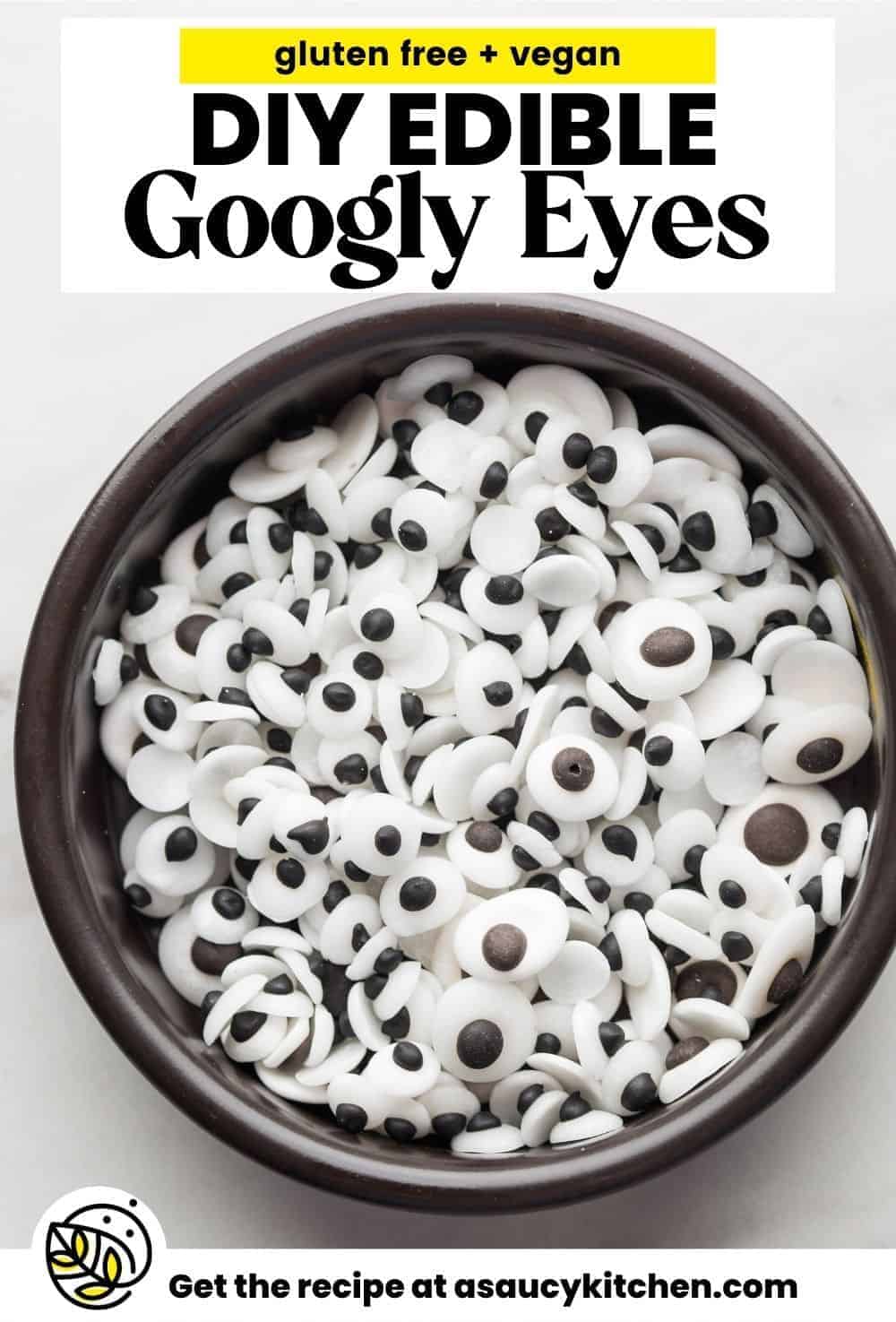 DIY Edible Googly Eyes (Egg Free) A Saucy Kitchen