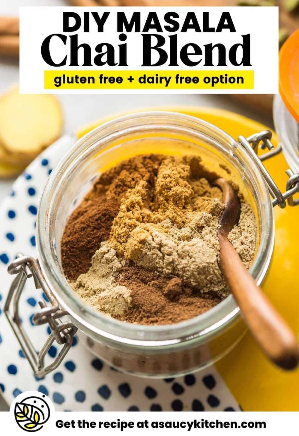 Masala Chai Spice Mix - A Saucy Kitchen