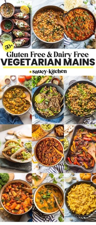 Gluten and Dairy Free Vegetarian Mains - A Saucy Kitchen