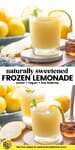 Naturally Sweetened frozen lemonade pinterest graphic