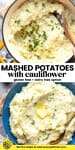 mashed potatoes with cauliflower pinterest graphic with text