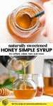 naturally sweetened honey simple syrup pin image