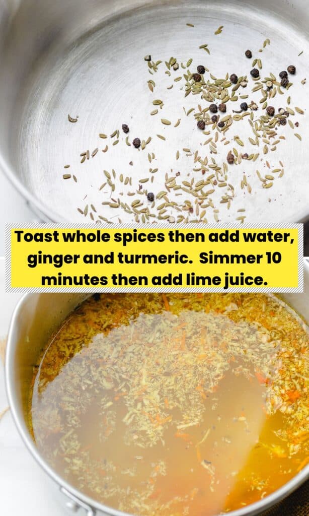 Ginger Turmeric Tea with Lime collage showing how to toast the whole spices then simmer remaining ingredients