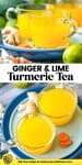 Ginger Turmeric Tea with Lime pinterest image