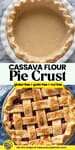Cassava Flour Pie Crust (Grain Free) pinterest marketing image