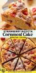 Strawberry Ricotta Cornmeal Cake pinterest marketing image
