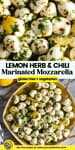 Lemon Herb & Chili Marinated Mozzarella pinterest marketing image: gluten free + vegetarian