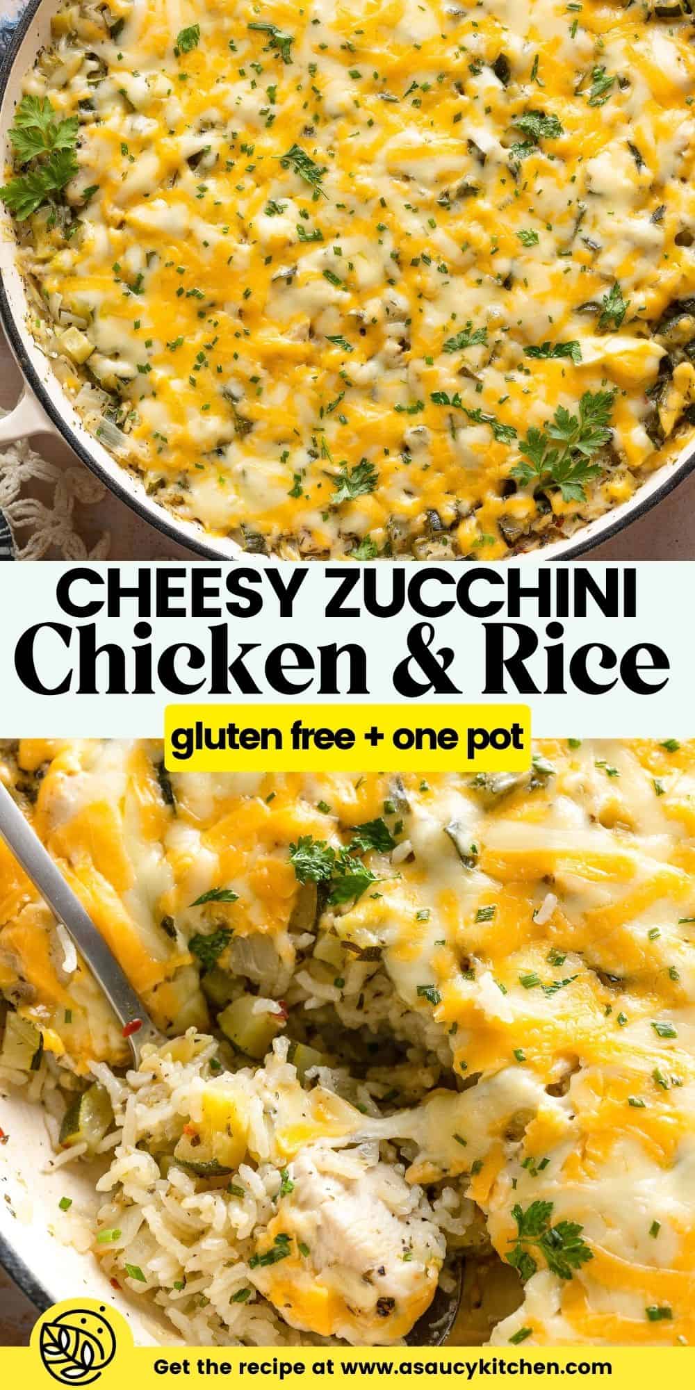 One Pot Cheesy Zucchini Chicken & Rice - A Saucy Kitchen
