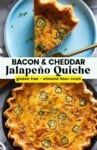 Bacon & Cheddar Jalapeño Quiche pinterest marketing image