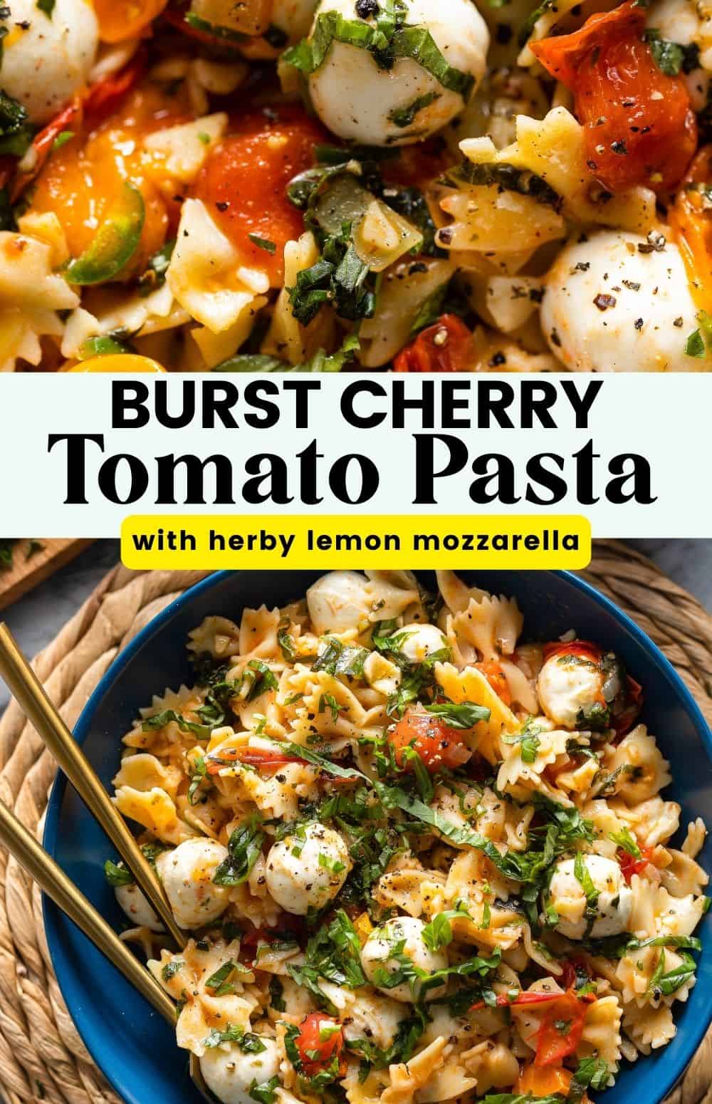 Burst Cherry Tomato Pasta with Herby Mozzarella - A Saucy Kitchen