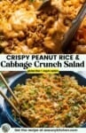 Pinterest marketing image for a Crispy Peanut Rice & Cabbage Crunch Salad from A Saucy Kitchen