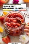 A Saucy Kitchen pinterest marketing graphic of a Homemade Strawberry Compote in a storage jar: gluten free + vegan + low fodmap