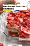 A Saucy Kitchen pinterest marketing graphic featuring a strawberry shortcake tiramisu recipe: gluten free + low fodmap