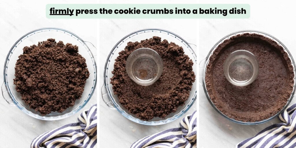 Gluten Free Oreo Pie Crust collage showing how to firmly press the cookie crumbs in a baking dish in 3 stages by using the flat bottom of a cup to press: loose crumbs, partially pressed crumbs and fully pressed into a chocolate pie crust.