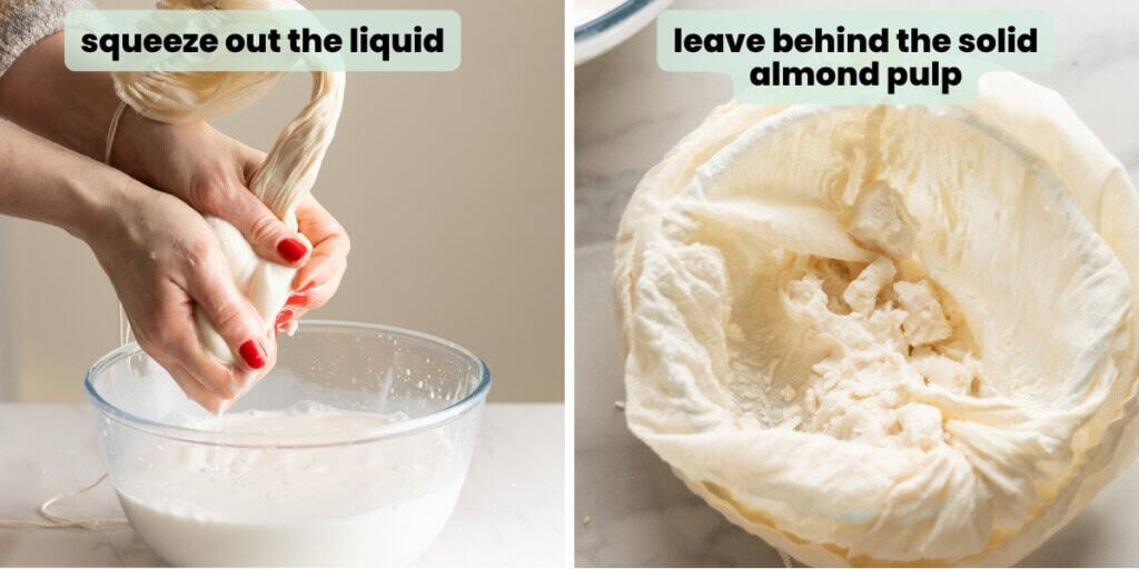 Left image: hands squeezing the milk out of a nut milk bag; "squeeze out the liquid". Right image: a nut milk bag with only the almond pulp; "leave behind the solid almond pulp".