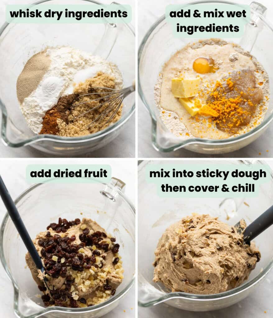 Gluten free hot cross buns dough prep collage of four main steps: whisk the dry ingredients, add & mix wet ingredients, add dried fruit, mix into a stick dough & chill