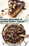 frozen chocolate & peanut butter cup pie: vegan + grain free + paleo option pinterest marketing image from www.asaucykitchen.com