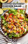 Chopped Southwest Chicken Salad: gluten free + dairy free pinterest marketing image from A Saucy Kitchen