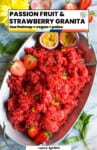 Pinterest marketing image: Passion Fruit & Strawberry Granita: low fodmap + vegan + paleo from A Saucy Kitchen