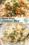 Pinterest marketing image for a Gluten Free Lebanese Rice with fried noodles and toasted pine nuts recipe from www.asaucykitchen.com