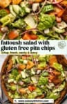 Pinterest marketing image from www.asaucykitchen.com "fattoush salad with gluten free pita chips: crisp, fresh, zesty & easy"