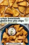 Pinterest marketing image for crispy homemade gluten free pita chips: two ways - baked or fried from www.asaucykitchen.com