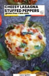 Cheesy Lasagna Stuffed Peppers - gluten free + low carb pinterest marketing image from A Saucy Kitchen