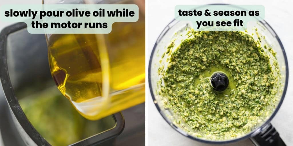 jalapeño pesto collage of olive oil slowly pouring into the feeder tube on a food processor while it's on and after the pesto is complete - taste and season as you see fit
