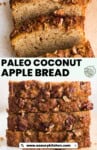 paleo coconut apple bread pinterest marketing image from www.asaucykitchen.com