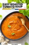 Easy Roasted Tomato Soup pinterest marketing image from A Saucy Kitchen - gluten free + vegan